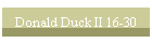 Donald Duck II 16-30