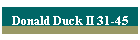 Donald Duck II 31-45