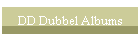 DD Dubbel Albums