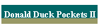 Donald Duck Pockets II