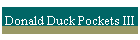 Donald Duck Pockets III